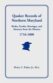 Quaker Records of Northern Maryland, 1716-1800