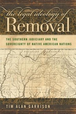 The Legal Ideology of Removal - Garrison, Tim Alan
