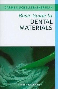 Basic Guide to Dental Materials - Scheller-Sheridan, Carmen (Dublin Dental School and Hospital)
