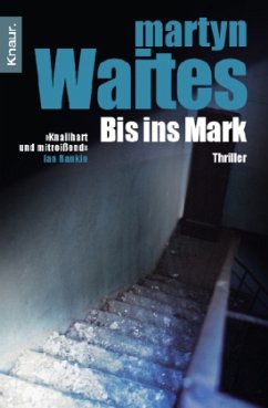Bis ins Mark - Waites, Martyn