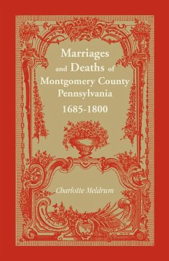 Marriages and Deaths of Montgomery County, Pennsylvania, 1685-1800 - Meldrum, Charlotte
