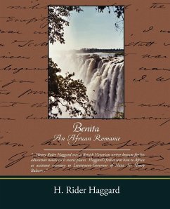 Benita An African Romance - Haggard, H. Rider