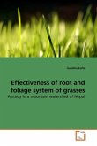 Effectiveness of root and foliage system of grasses