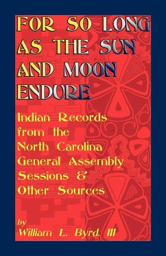 For So Long as the Sun and Moon Endure - Byrd, William L. III; Byrd, William L.