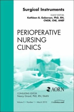 Surgical Instruments, An Issue of Perioperative Nursing Clinics - Gaberson, Kathleen B.