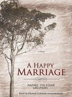 A Happy Marriage - Yglesias, Rafael