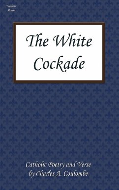 The White Cockade - Coulombe, Charles A.