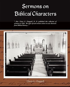 Sermons on Biblical Characters - Chappell, Clovis G.