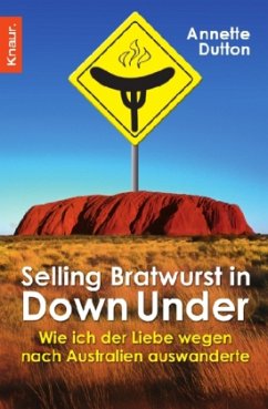 Selling Bratwurst in Down Under - Dutton, Annette