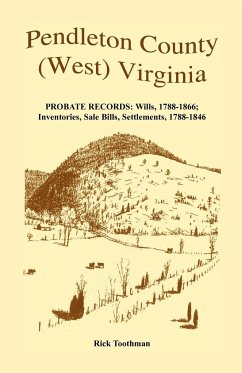 Pendleton County, (West) Virginia, Probate Records - Toothman, Rick