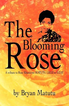 The Blooming Rose - Matutu, Bryan