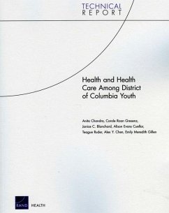 Health and Health Care Among District of Columbia Youth - Chandra, Anita; Gresenz, Carole Roan; Blanchard, Janice C; Cuellar, Alison Evans; Ruder, Teague