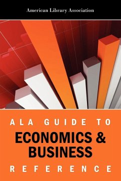 ALA Guide to Economics and Business Reference - American Library Association