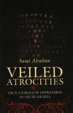 Veiled Atrocities