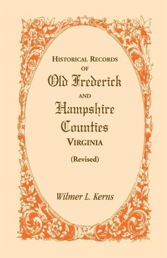 Cover Historical Records of Old Frederick and Hampshire Counties, Virginia (Revised)