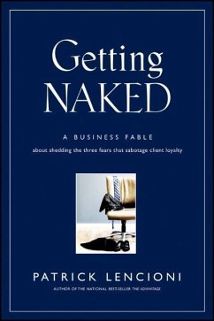 Getting Naked - Lencioni, Patrick M.