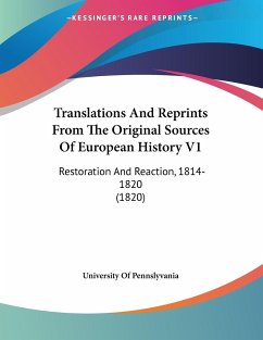 Translations And Reprints From The Original Sources Of European History V1 - University Of Pennslyvania