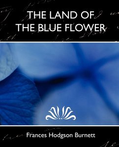 Cover The Land of the Blue Flower (New Edition)