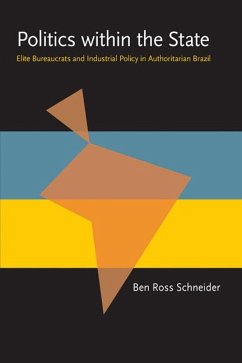 Politics Within the State - Schneider, Ben Ross