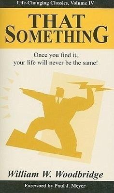 That Something - Woodbridge, William W