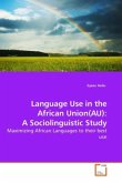 Language Use in the African Union(AU): A Sociolinguistic Study