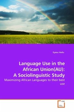 Language Use in the African Union(AU): A Sociolinguistic Study - Hailu, Eyasu