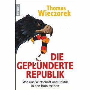 Die geplünderte Republik