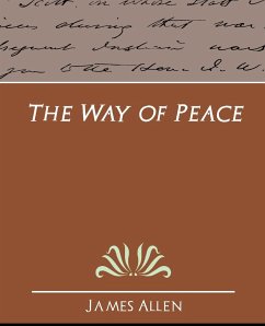 The Way of Peace - Allen, James; James Allen