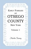 Early Families of Otsego County, New York, Volume 1