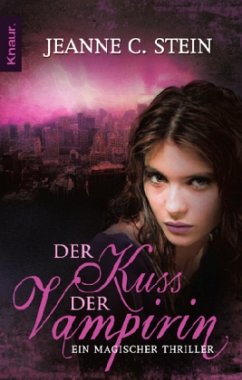 Der Kuss der Vampirin / Anna Strong Bd.4 - Stein, Jeanne C.