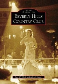 Beverly Hills Country Club - Clark, Earl W.; Singer, Allen J.