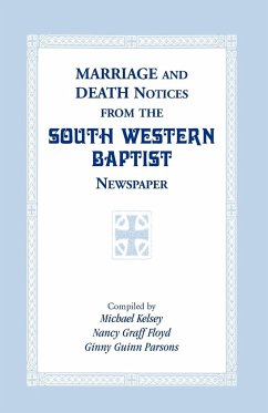 Marriage and Death Notices from the South Western Baptist Newspaper - Kelsey, Michael; Floyd, Nancy Graff; Parsons, Ginny Guinn