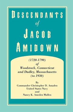 Cover Descendants of Jacob Amidown, (1720-1790) of Woodstock, Connecticut, and Dudley, Massachusetts (to 1930)