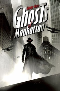 Ghosts of Manhattan - Mann, George