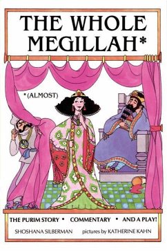 The Whole Megillah - Silberman, Rosalind