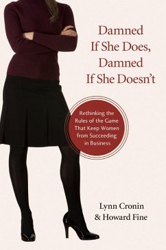 Damned If She Does, Damned If She Doesn't - Cronin, Lynn; Fine, Howard