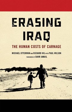Erasing Iraq - Otterman, Michael; Hil, Richard; Wilson, Paul