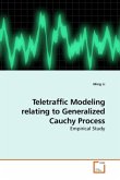 Teletraffic Modeling relating to Generalized Cauchy Process