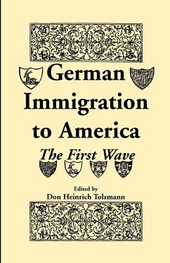 German Immigration to America - Tolzmann, Don Heinrich