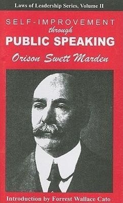 Self-Improvement Through Public Speaking - Marden, Orison Swett