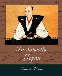 In Ghostly Japan - Lafcadio Hearn