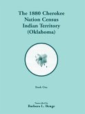 1880 Cherokee Nation Census, Indian Territory (Oklahoma) 2 vols.