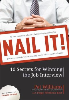 Nail It!: 10 Secrets for Winning the Job Interview - Williams, Pat Rose, Peggy Matthews