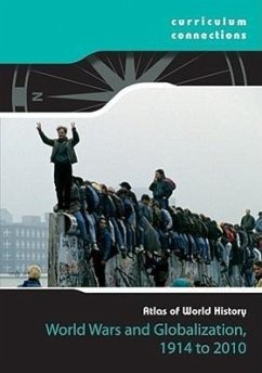 World Wars and Globalization 1914-2010 - Brown Bear Books
