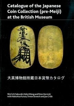 Catalogue of the Japanese Coin Collection in the British Museum: With Special Reference to Kutsuki Masatsuna - Shin'ichi, Sakuraki