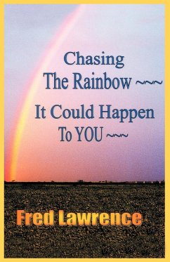 Chasing the Rainbow - Fredrick Lawrence, Lawrence