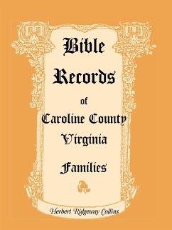 Bible Records of Caroline County, Virginia Families - Collins, Herbert Ridgeway