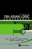 Proceedings of the 10th Asian Logic Conference: Kobe, Japan, 1-6 September 2008
