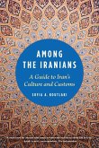 Among the Iranians Among the Iranians