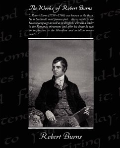 The Works of Robert Burns - Burns, Robert